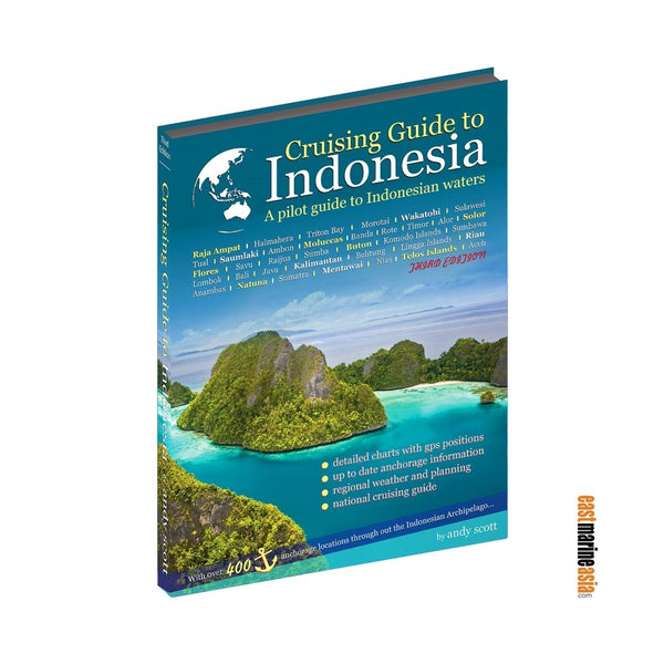 Cruising Guide to Indonesia 3rd Edition (2025) - Hardcover